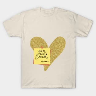 You are loved T-Shirt